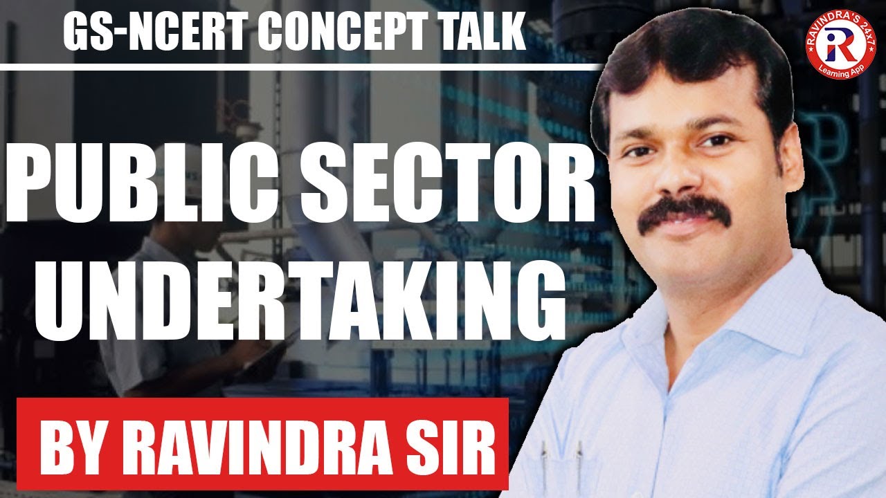 public sector undertaking| upsc | bpsc | gs ncert | concept talk | RAVINDRAS IAS |