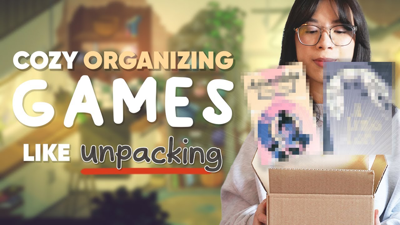 5 Cozy Organizing Games Like Unpacking!📦