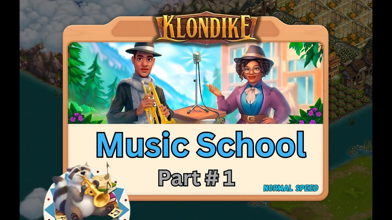 Music School - Part #1 of 4 - Klondike Adventures (Apr 2024) - 15,471 energy points spent.