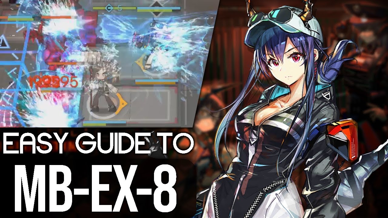 MB-EX-8 EASY GUIDE (with Trim Medal) | Arknights Mansfield Break