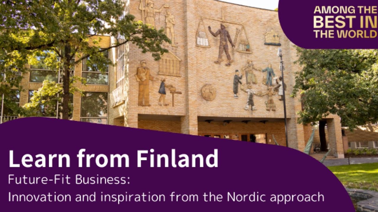 Learn from Finland: Future-fit Business