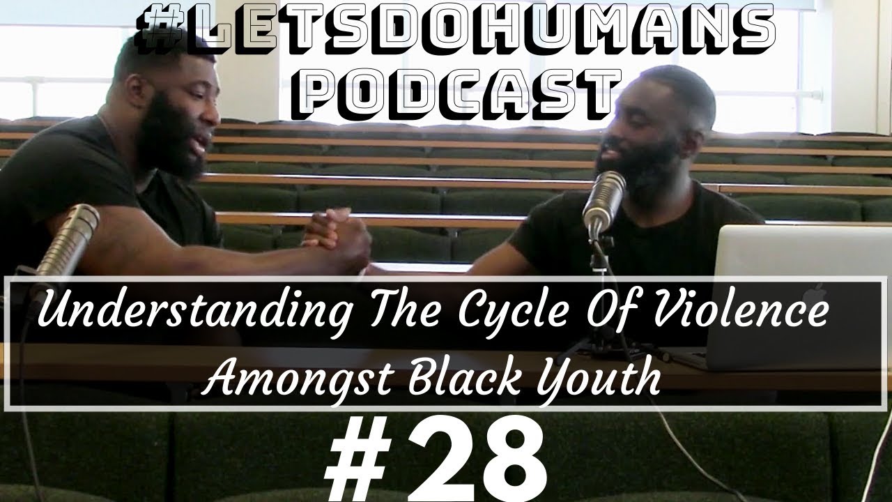 Why Do Black Boys Kill 🔪Each Other? Violence and Black Youth💥- w/ Craig Pinkney | LetsDoHumans #28