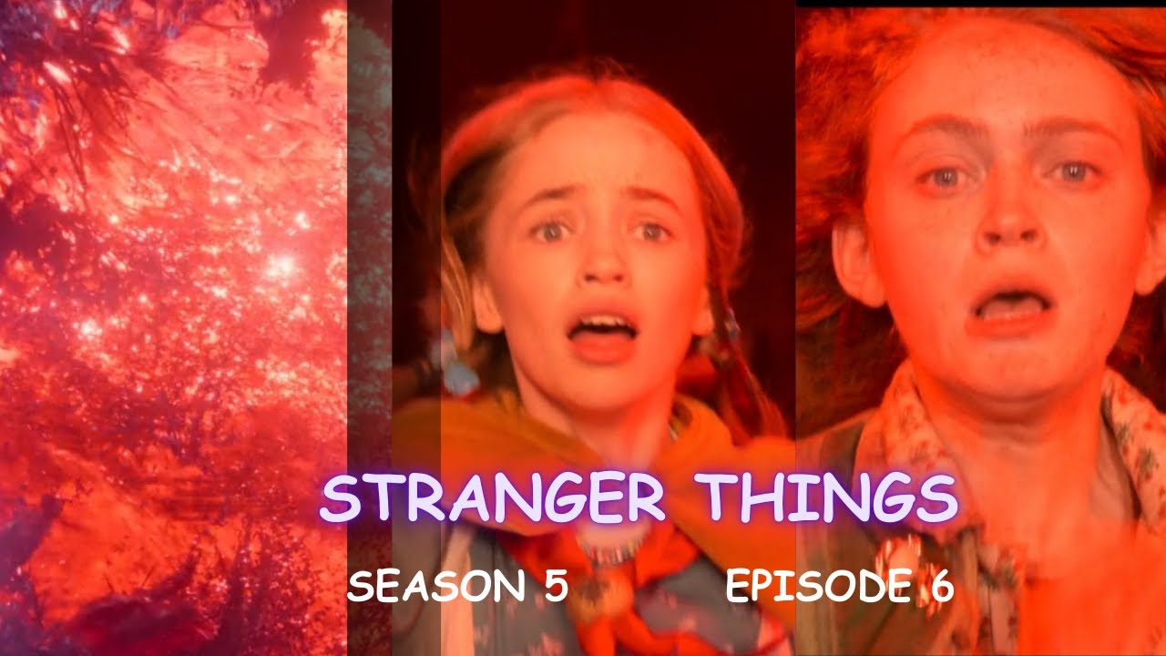 STRANGER THINGS | SEASON 5 | EPISODE 6