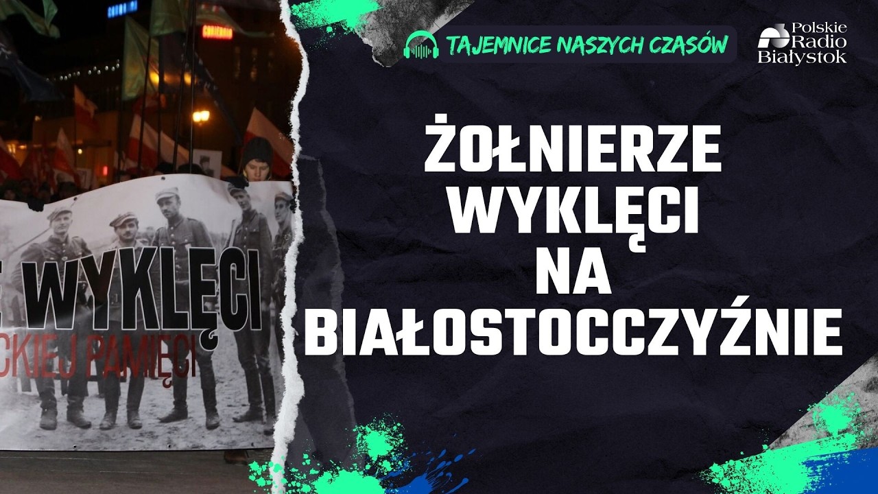 Żołnierze Wyklęci na Białostocczyźnie: Mało znana historia Bojowego Oddziału Armii