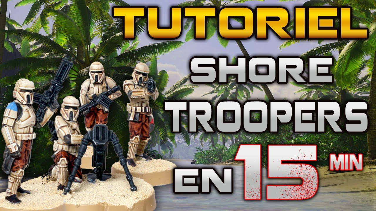 Tutoriel : Peindre un Shore Trooper en 15 minutes