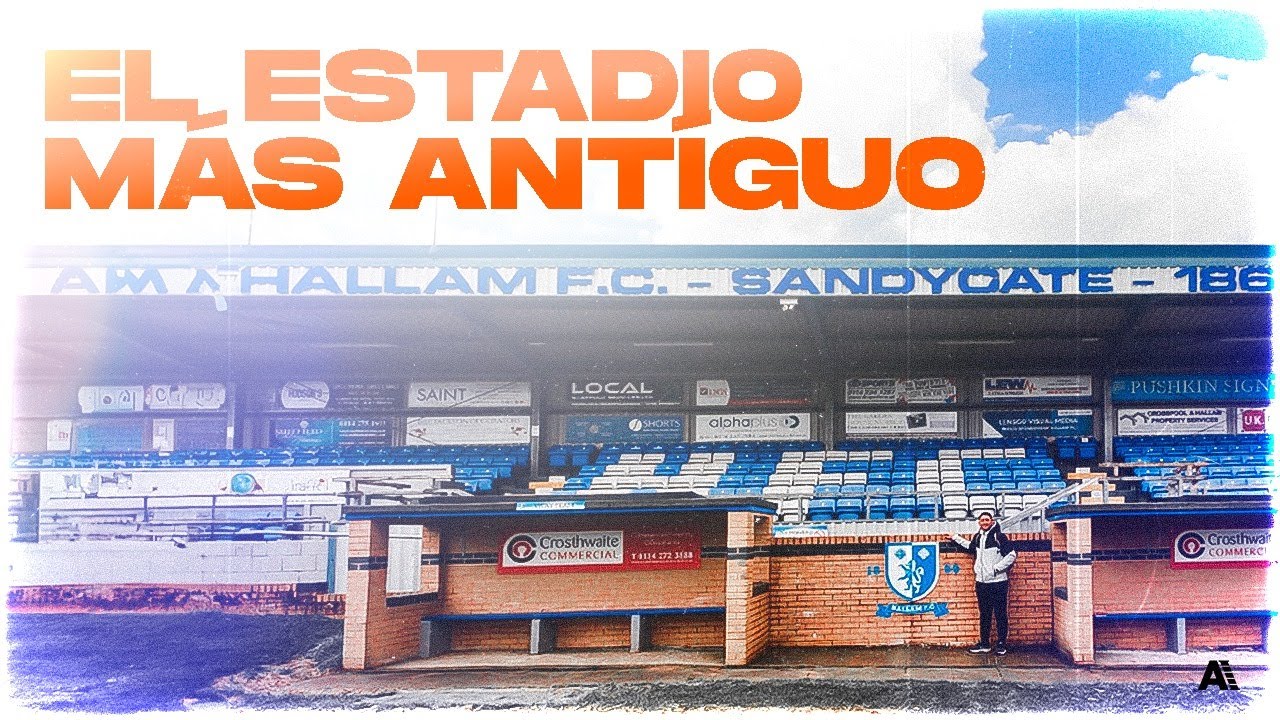 😲 VISITAMOS EL ESTADIO MÁS ANTIGUO DEL MUNDO | Hallam FC