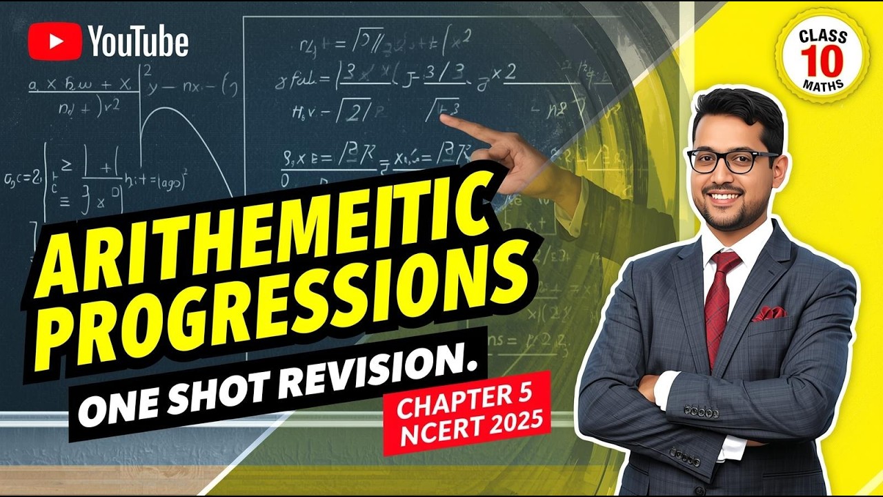 Class 10 Maths Chapter 5: Arithmetic Progressions | Ep–11 | Live One Shot Revision
