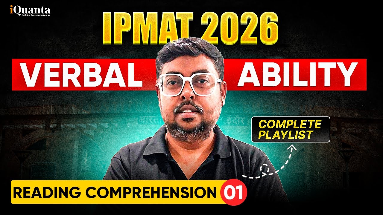 How to solve IPMAT Reading Comprehension | IPMAT Verbal Ability