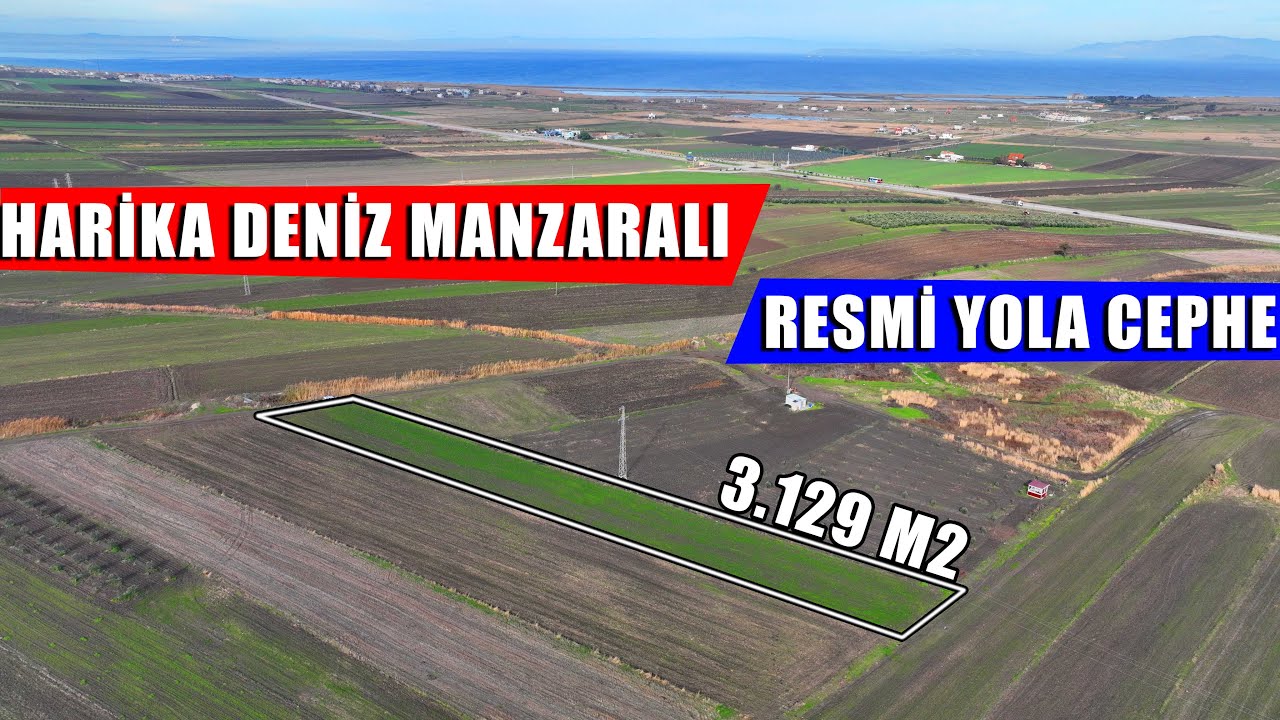 1399- SATILDI........Gönen'de Resmi Yola Cephe 3.129 m2 Deniz Manzaralı Harika Tarla