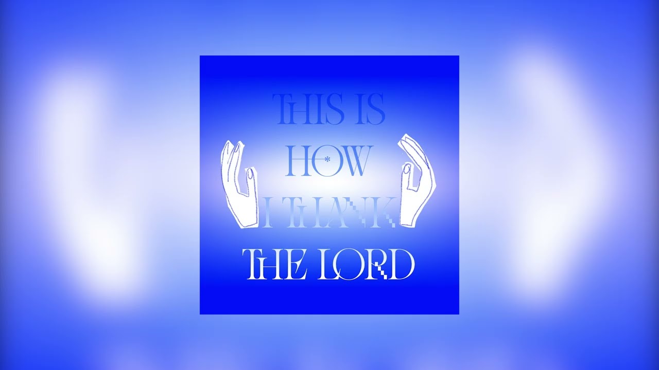 Panie tak dziękuję Ci (org. This Is How I Thank the Lord)