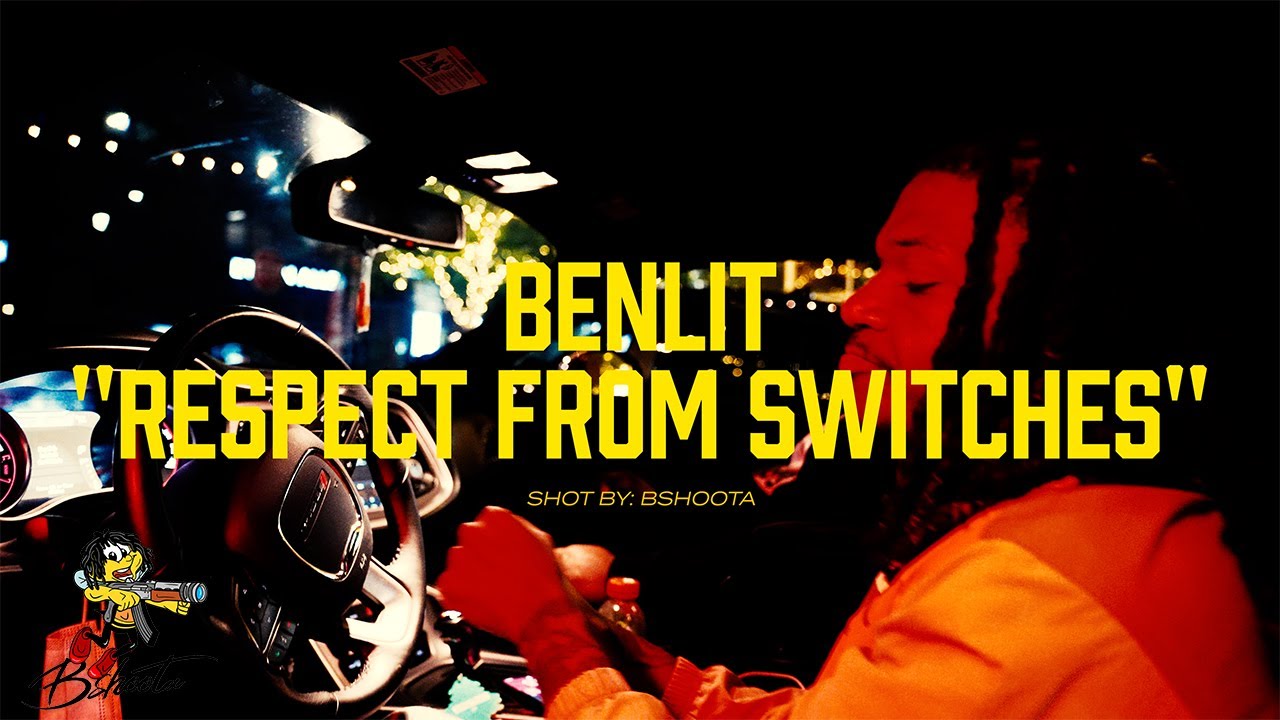 BenLit - Respect from Switches | Shot By: @BSHOOTA773