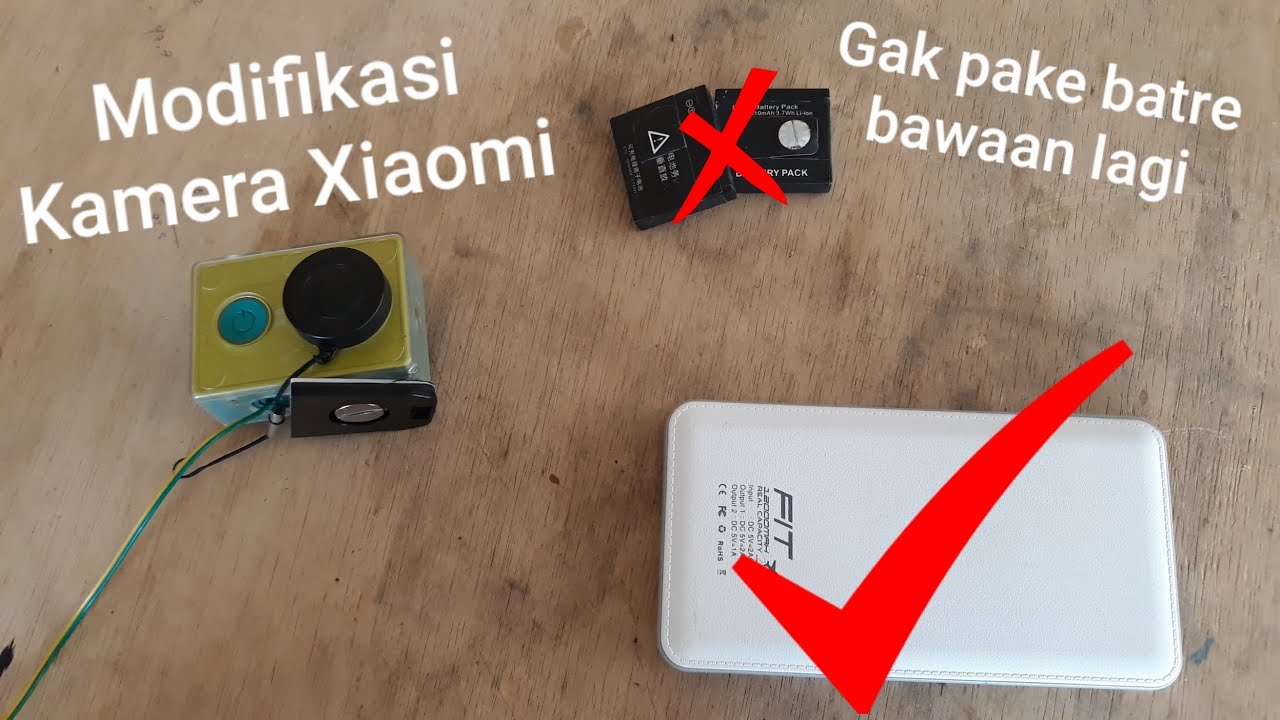 Cara Modifikasi Kamera Xiaomi Yi Action Tanpa BATERAI BAWAAN Bisa Hidup Seharian !!! #MCTTvlog