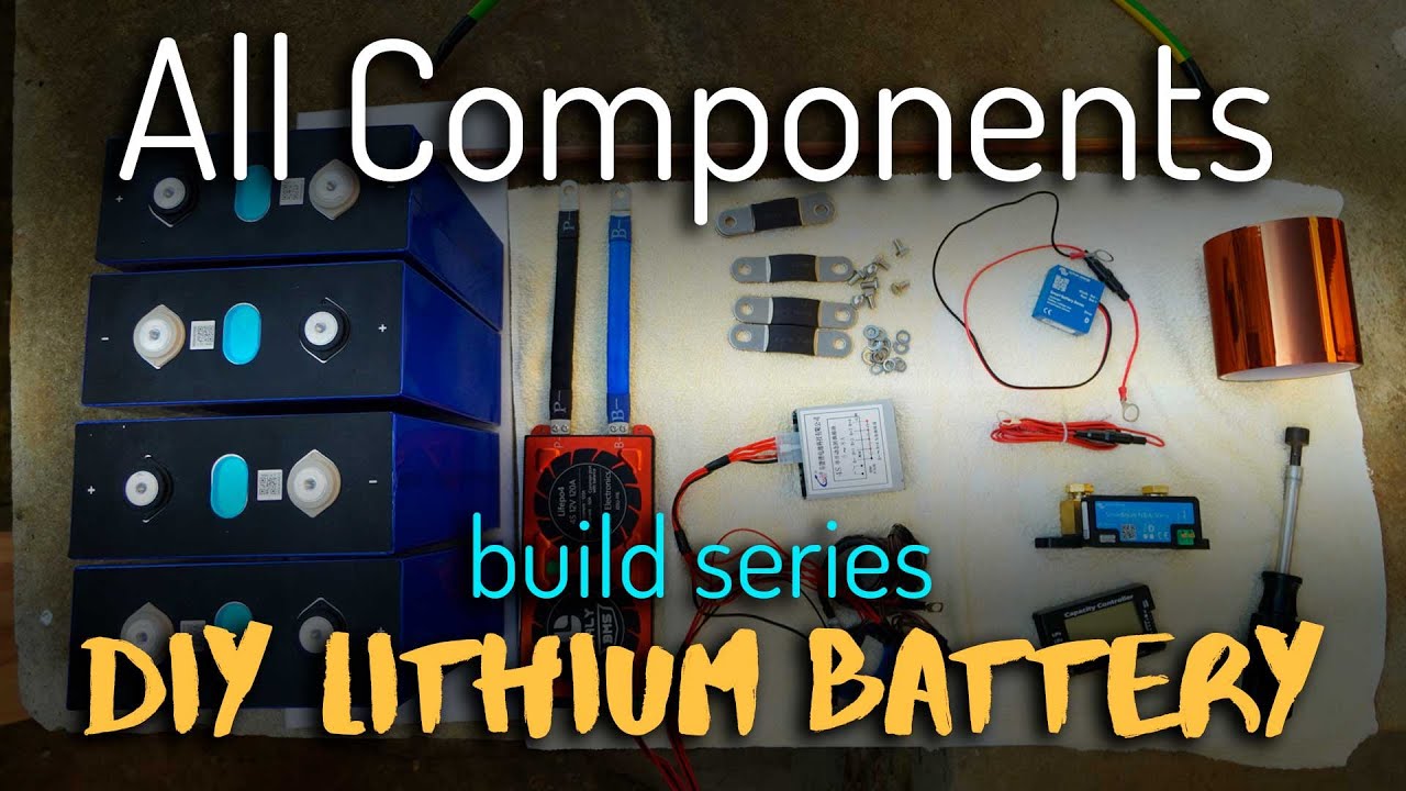 DIY 12-Volt 280Ah LiFePO4 Battery // All The Components // Part 1