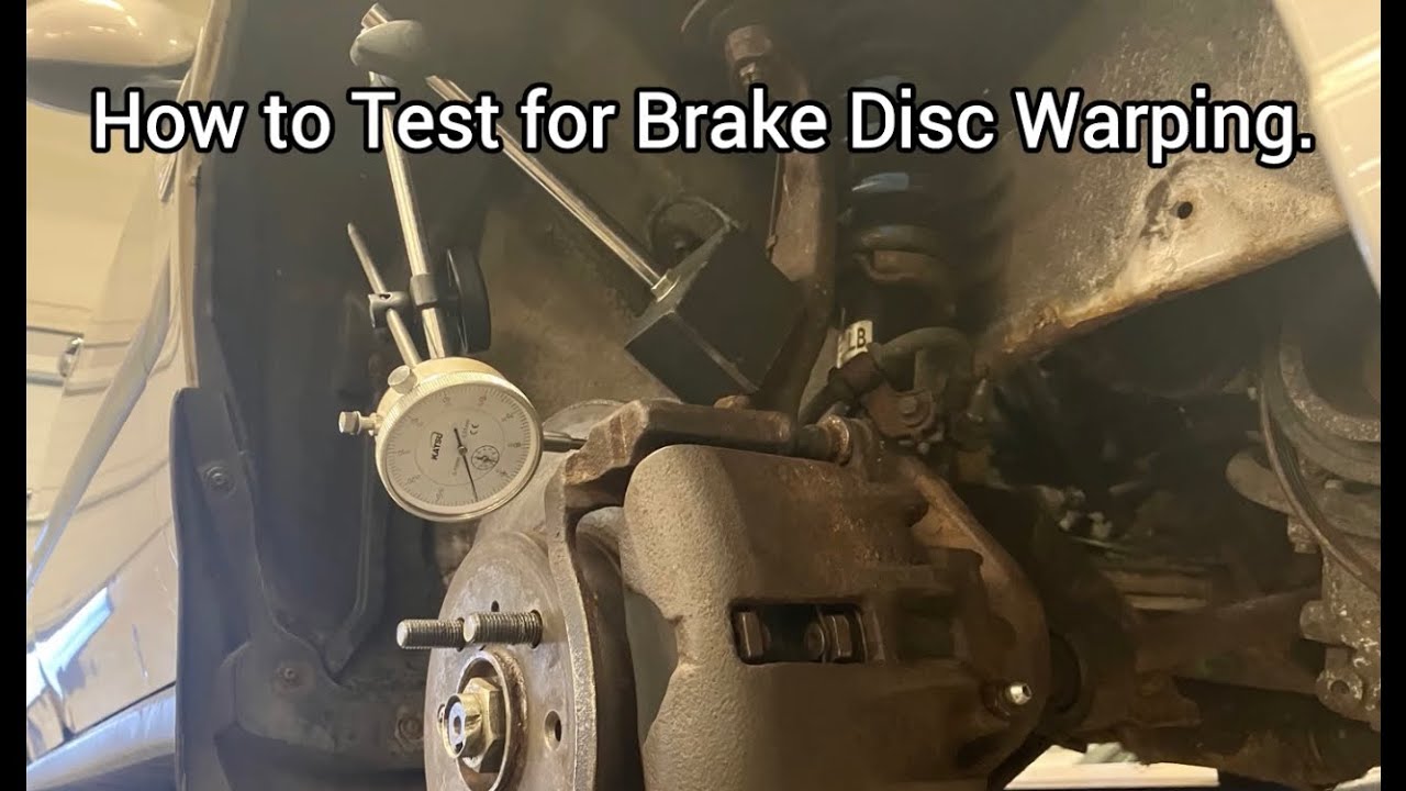 How to Test for Brake Disc Warping/ ‘Runout’.