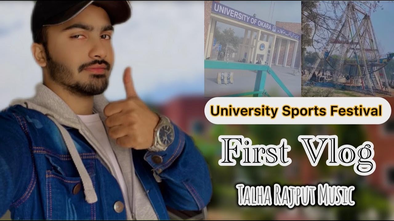 My Fisrt Vlog || University Sports Festival || Talha Rajput