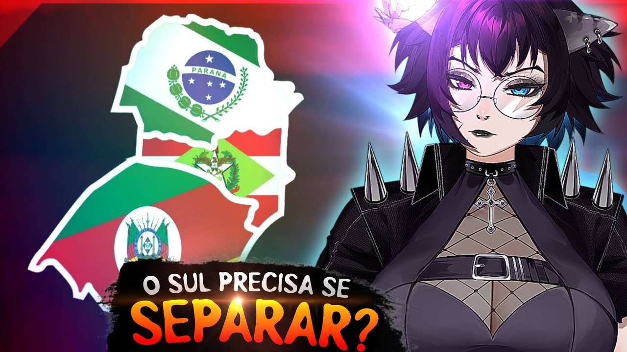 E SE O SUL SE SEPARASSE DO BRASIL? - Fabbuloso | BiahKov