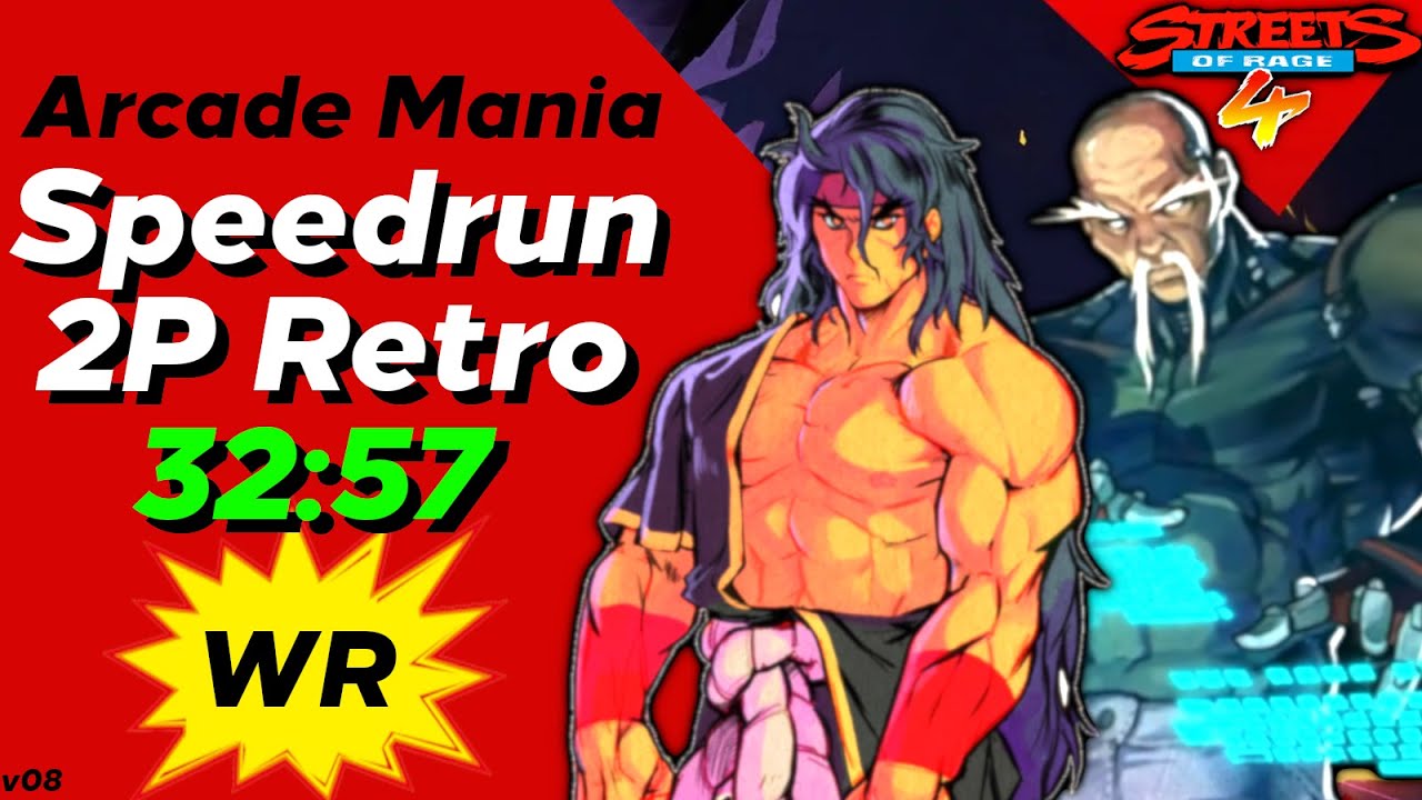 Streets of Rage 4 Speedrun Arcade Mania Co-op Retro World Record Shiva & Dr Zan - IGT 32:57 v08