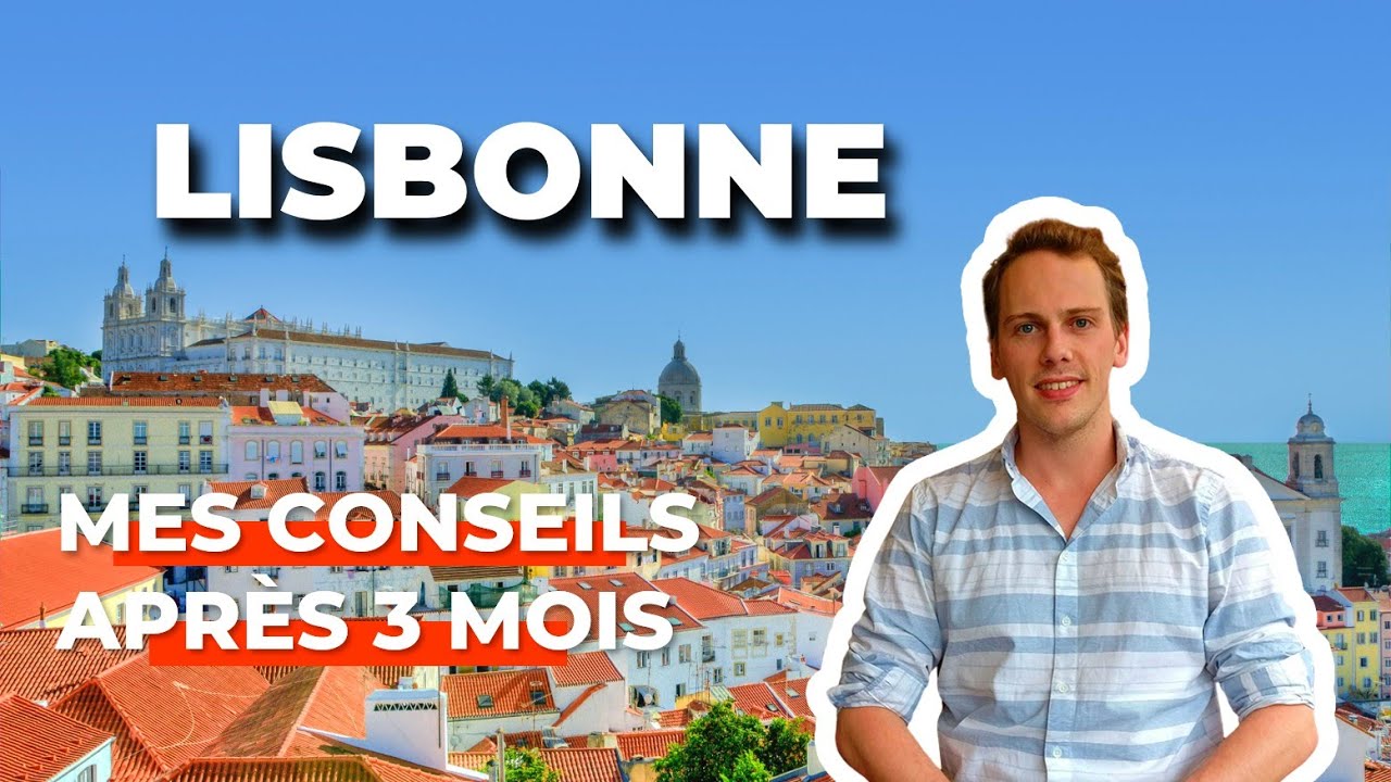 VIVRE À LISBONNE COMME DIGITAL NOMAD [GUIDE, BUDGET, LOGEMENT, INTERNET]