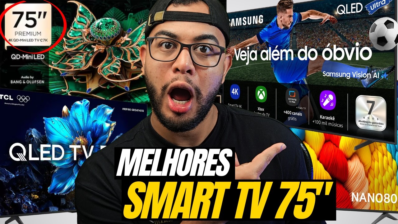 Melhores TVS 75 Polegadas 2026 Custo-Benefício! (O RESTO É ILUSÃO) SMART TV 75 POLEGADAS 2026