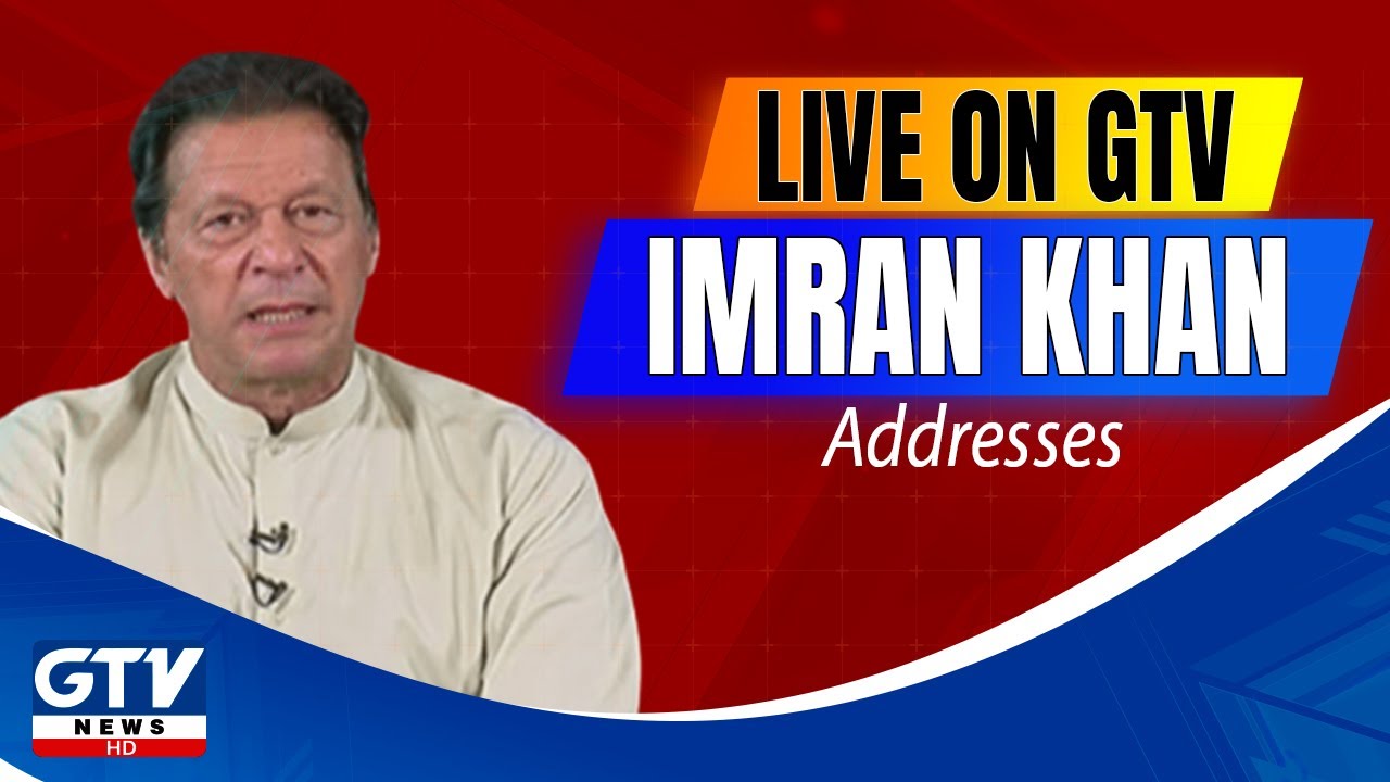 🔴 LIVE | Imran Khan Speech From Haqeeqi Azadi March Rally | GTV News HD