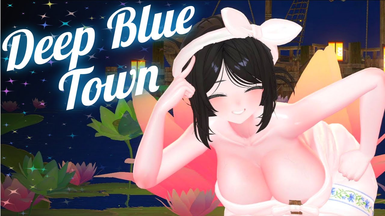 VRC MMD] 73 - Deep Blue Town (딥 블루 타운)