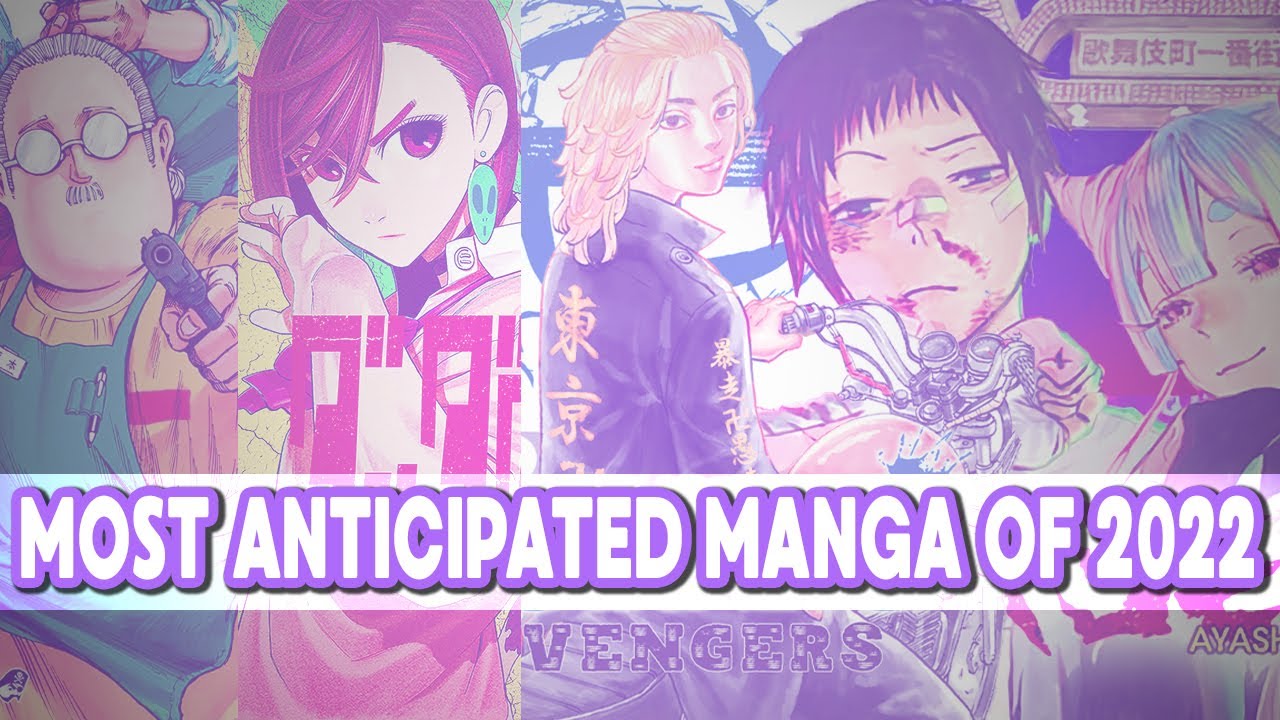 Top 10 MOST Anticipated MANGA of 2022!