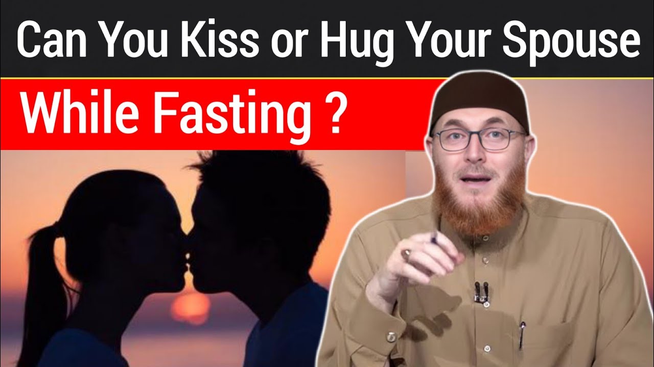 Can You Kiss or Hug Your Spouse While Fasting? Islamic Ruling Explained | Dr. Muhammad Salah