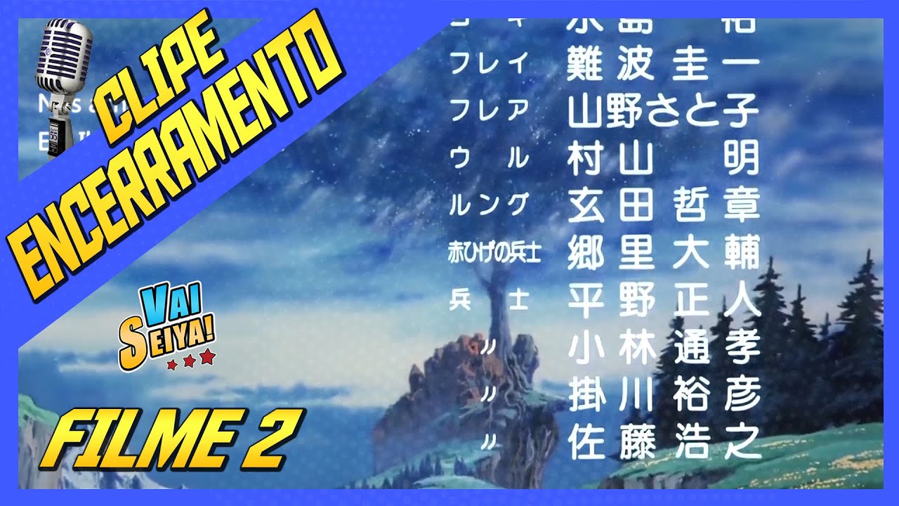 Encerramento | VaiSeiya! Filme 2