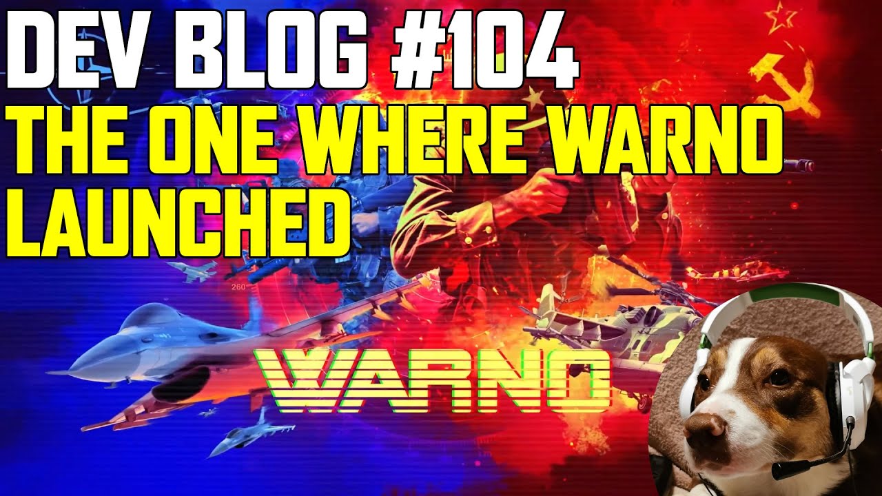 The One Where WARNO Launched - WARNO Dev Blog 104