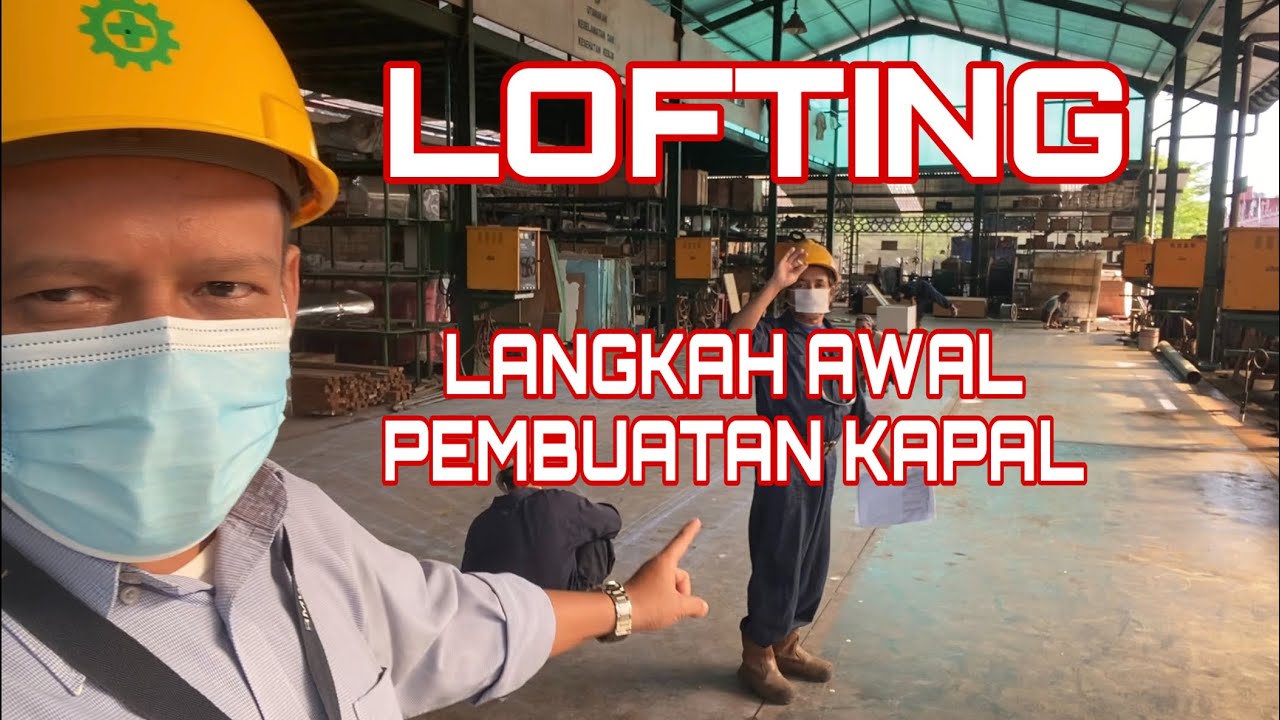 Pembangunan Kapal ( Ship Building ) Tahap Awal