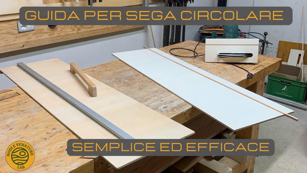 UNA GUIDA PER SEGA CIRCOLARE SEMPLICE ED ESSENZIALE🪚 - fai da te -