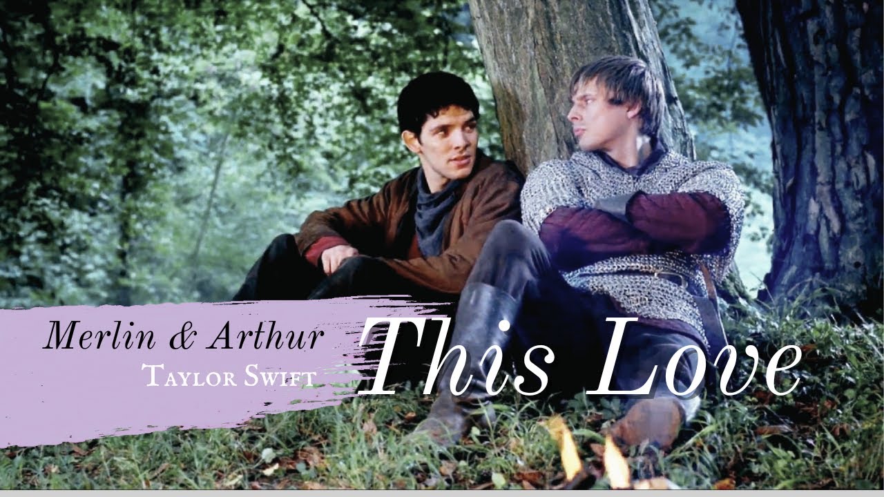 Merlin & Arthur | This Love