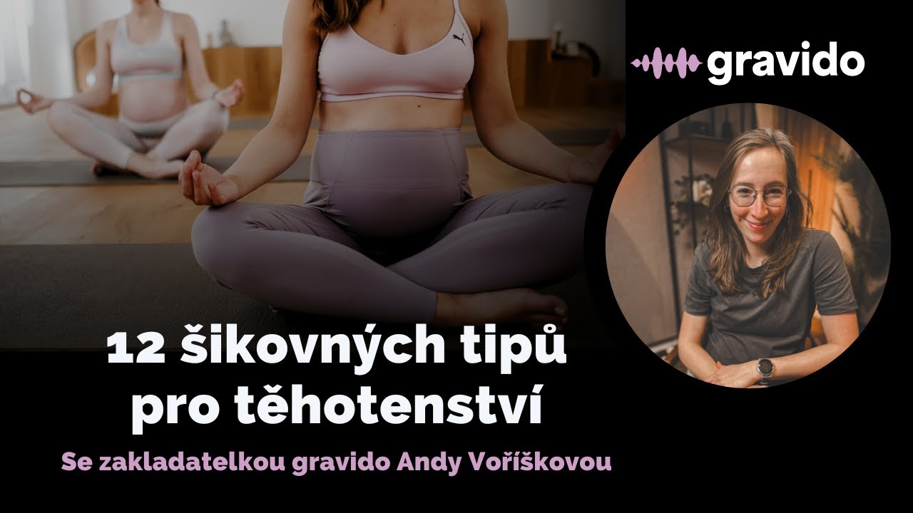 Podcast 🎙️ 12 šikovných tipů pro těhotenství