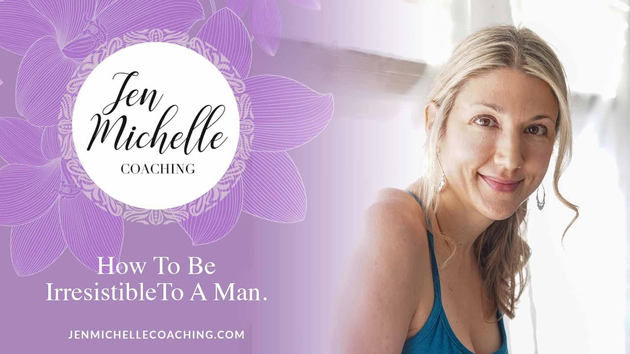 💖 How To Be Irresistible To A Man