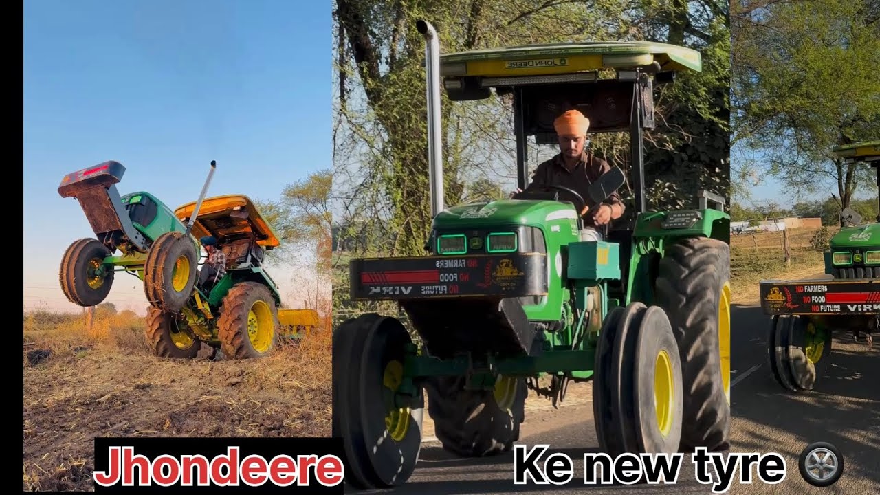 Jhondeere ke new tyre dal wa diye 