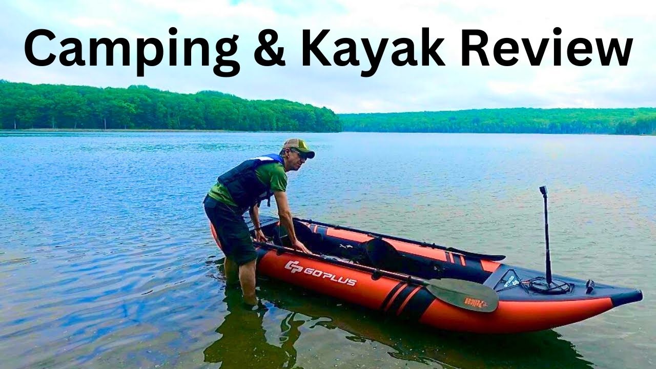 Camping Trip and Review/ test of GoPlus inflatable tandem kayak [Part-2] 🚣🏻
