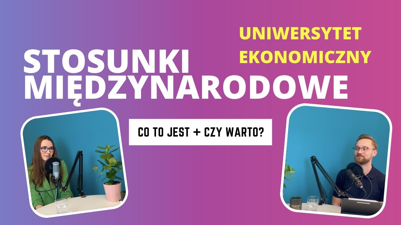 STOSUNKI MIĘDZYNARODOWE - co to jest i CZY WARTO?