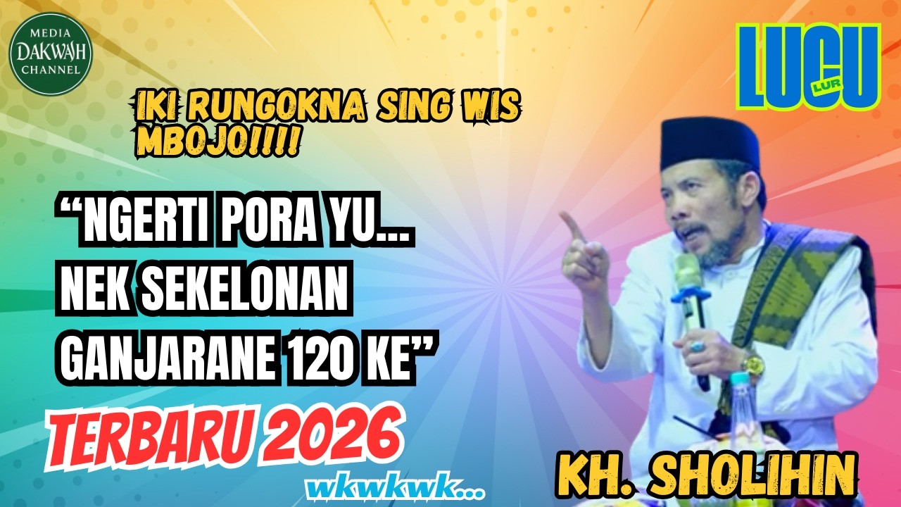 SEKELONAN GANJARANE 120 YU... | KH. SHOLIHIN REBAN TERBARU LUCU