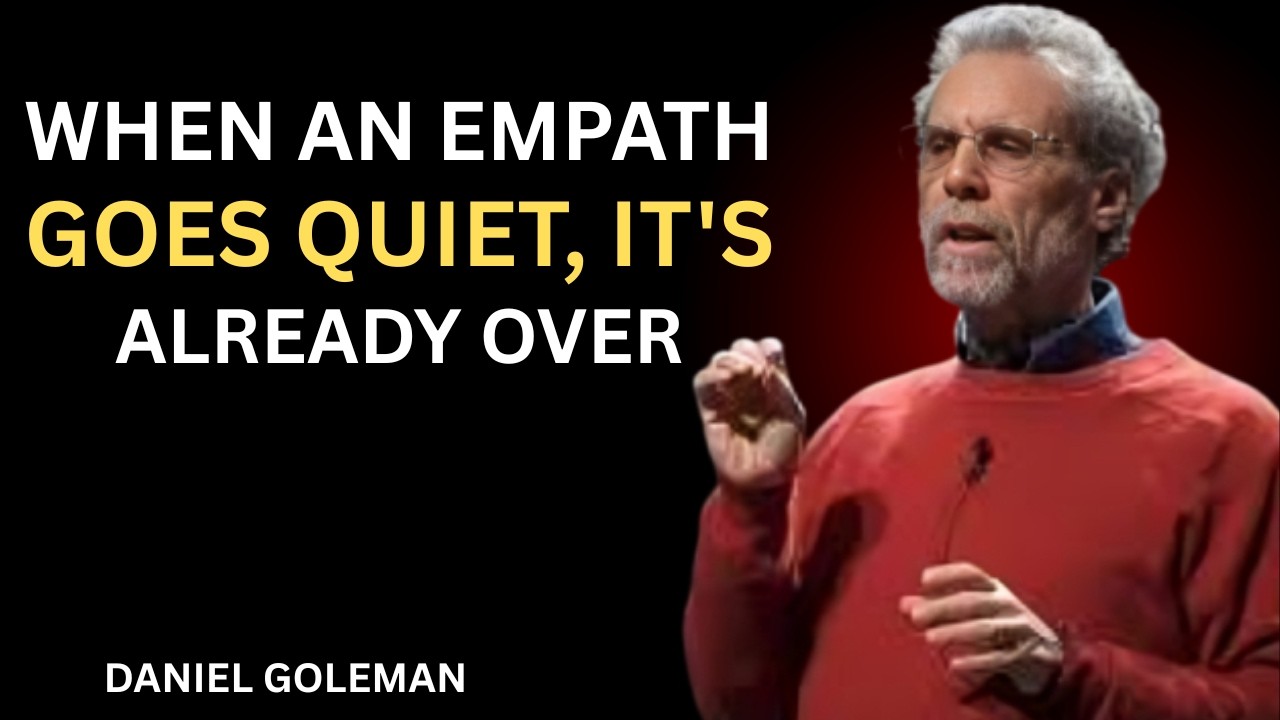 When an Empath Goes Quiet, It’s Already Over by Daniel Goleman.