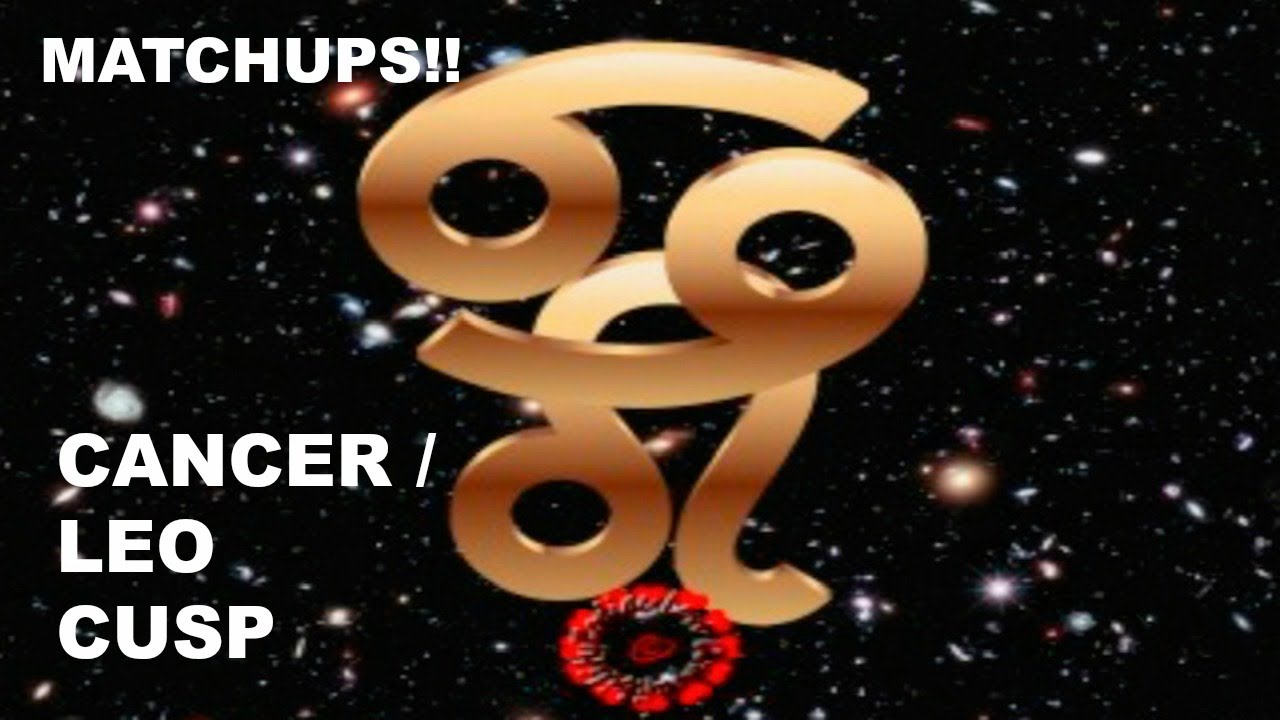 CANCER-LEO CUSP MATCHUPS #cancer #leo #relationships #astrology #dating #tarot