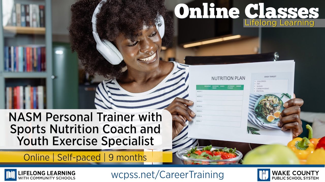 WCPSS Career Training - NASM Personal Trainer with Sports Nutrition and Youth Exercise Specialist