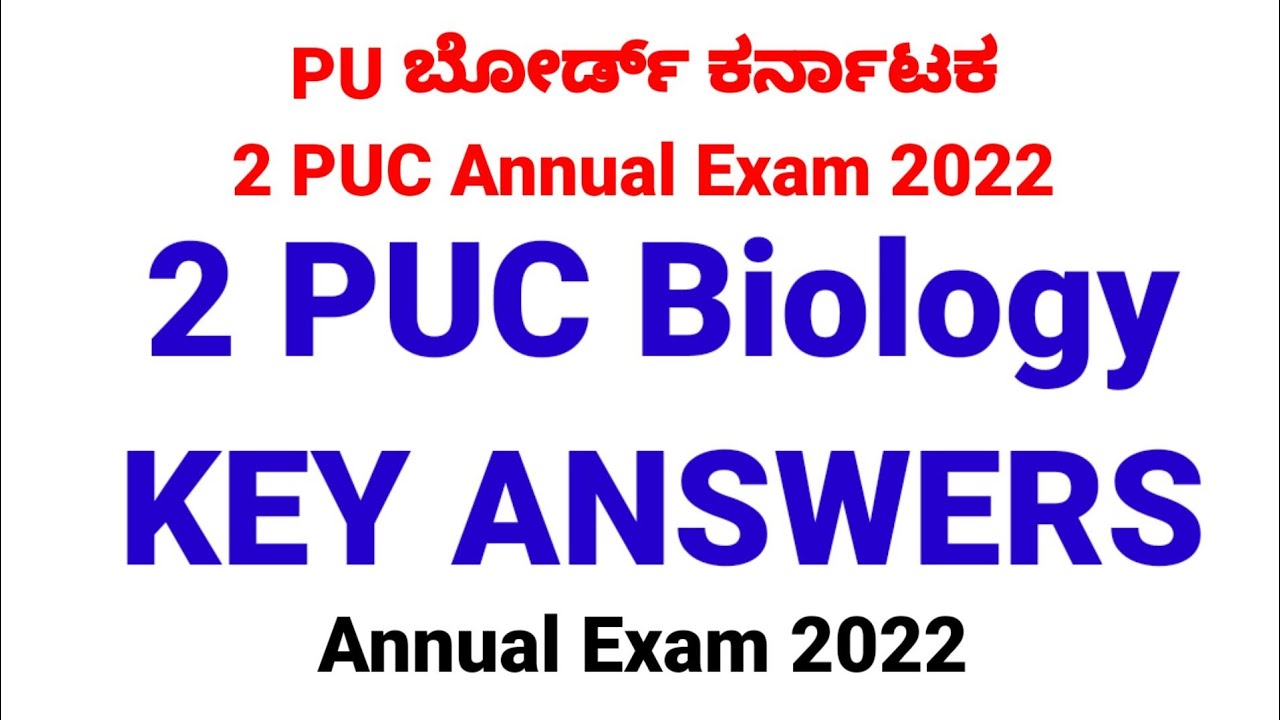 2 puc biology annual exam key answers 2022