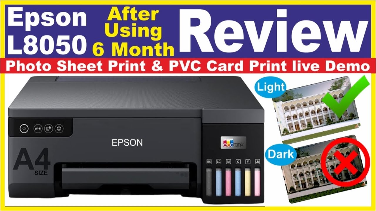 Epson L8050 After Using 6 Month Review Photo Sheet Print and PVC card Print live demo