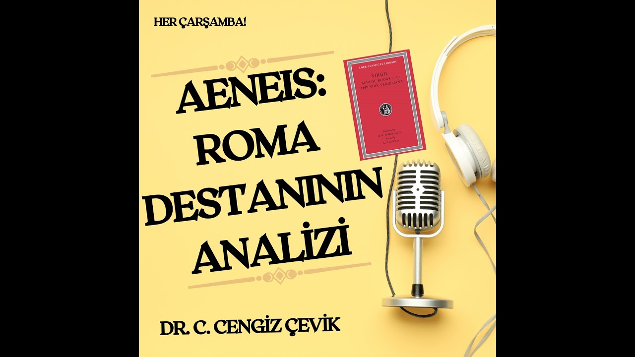 (2. Bölüm) Aeneis: Roma Destanının Analizi [Pietas veya Sadakat]