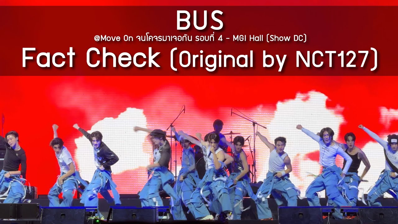 BUS - Fact Check @Move On จนโคจรมาเจอกัน รอบที่ 4 - 16 Jun 24 [4K]