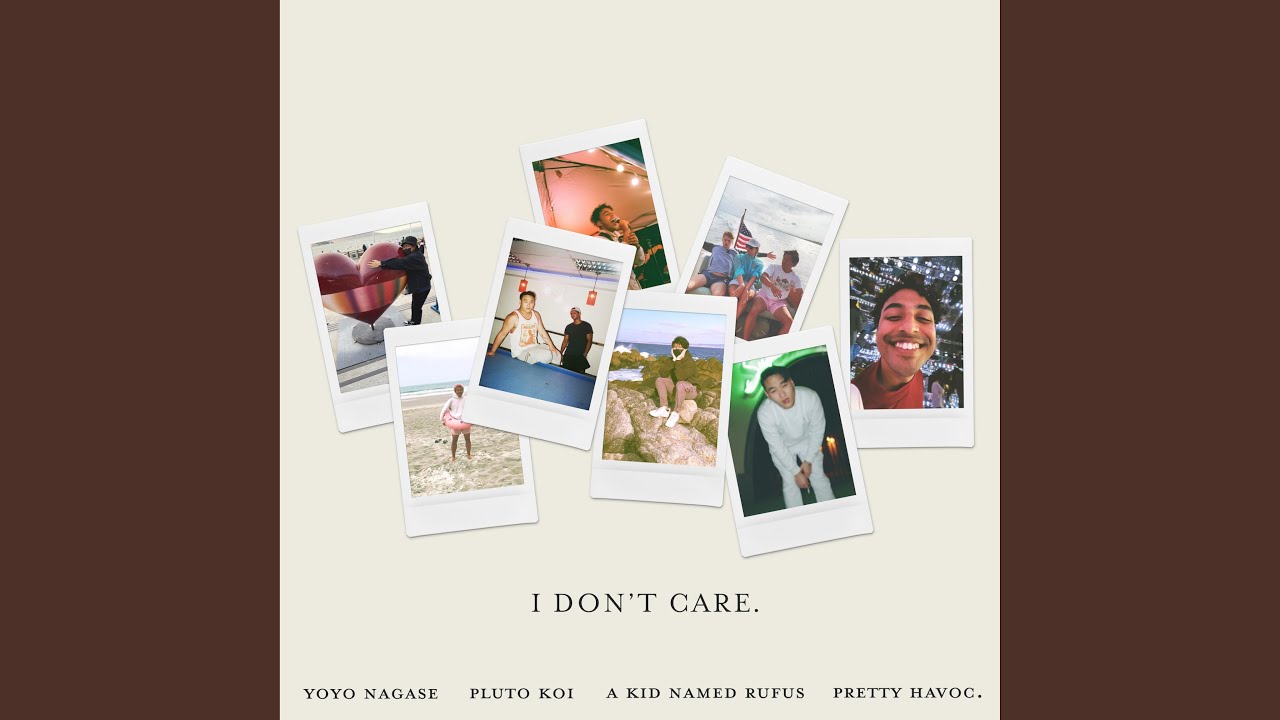 i don't care. (feat. Pluto Koi)