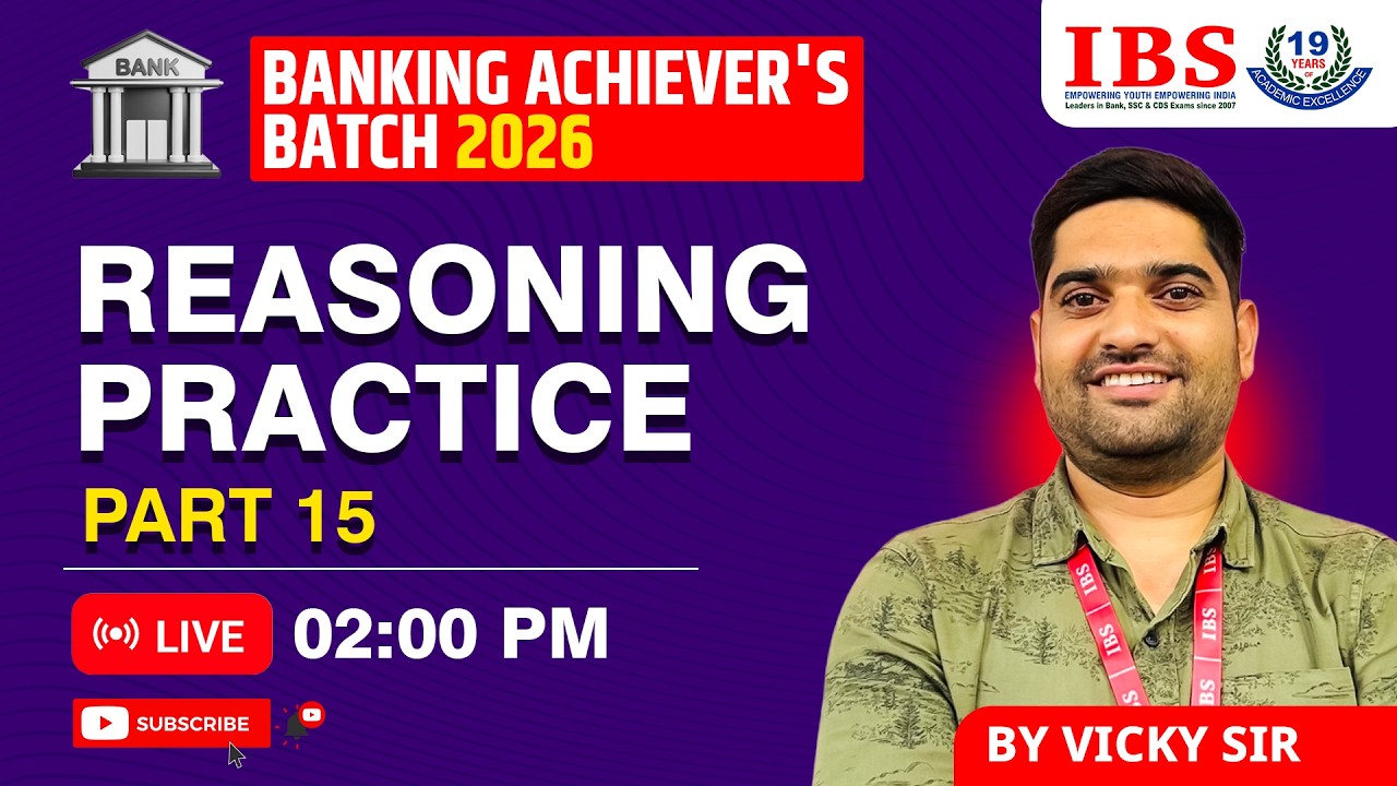 LIVE 02 : 00 PM || BANKING ACHIEVER'S BATCH 2026 || REASONING PRACTICE  PART 15 || VICKY SIR