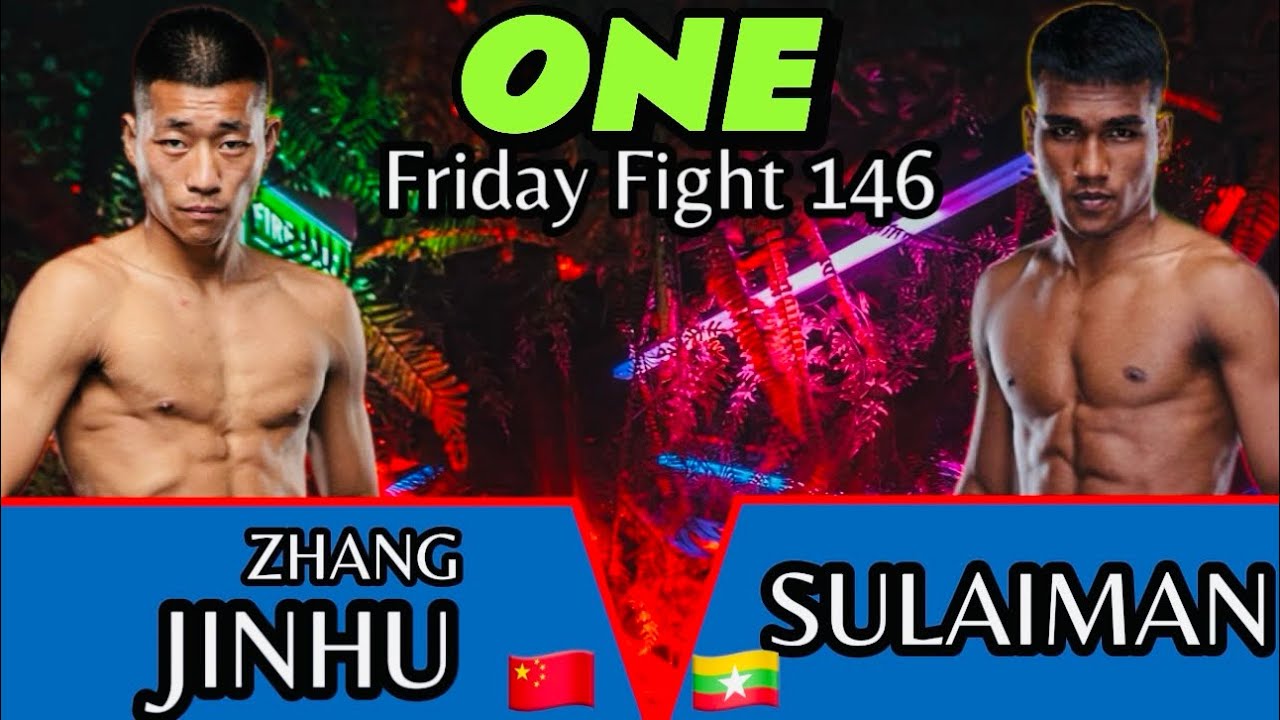 ထွန်းမင်းနိုင် SULAIMAN 🇲🇲 Vs 🇨🇳 ZHANG JINHU (ONE Friday Fight 146) #muaythai 