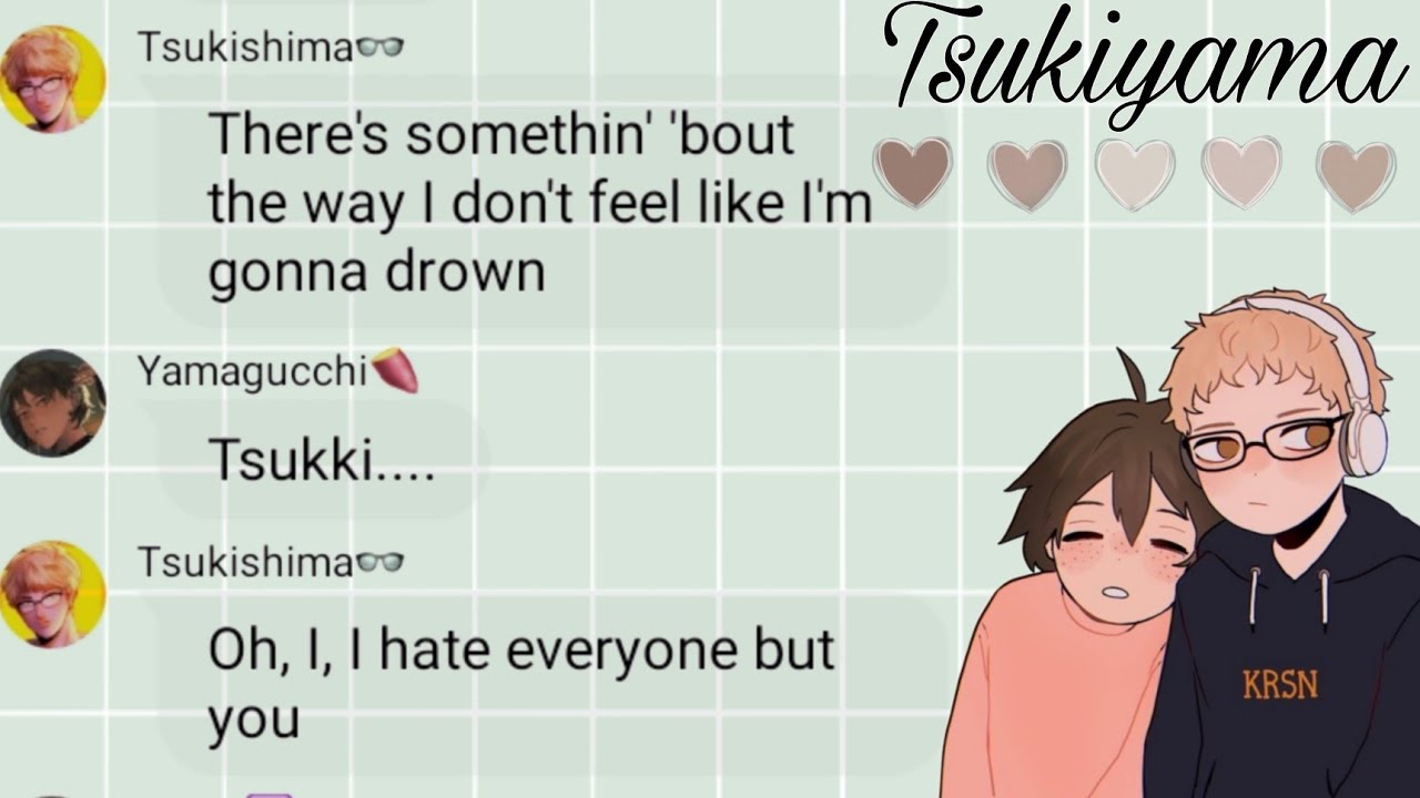 Haikyuu text// lyric confessions part 5|| Tsukiyama