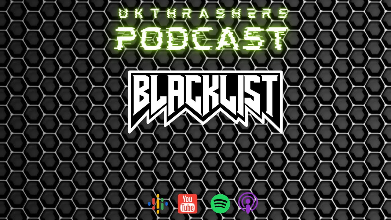 ukthrashers - Blacklist